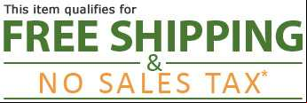 Free Shipping and No Sales Tax*